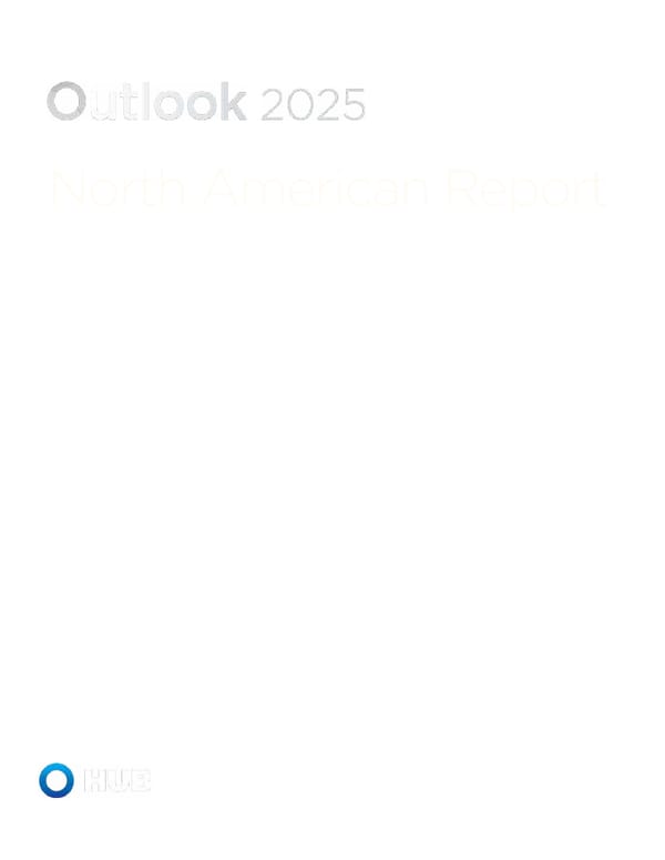 Outlook 2025: North American Report - Page 1