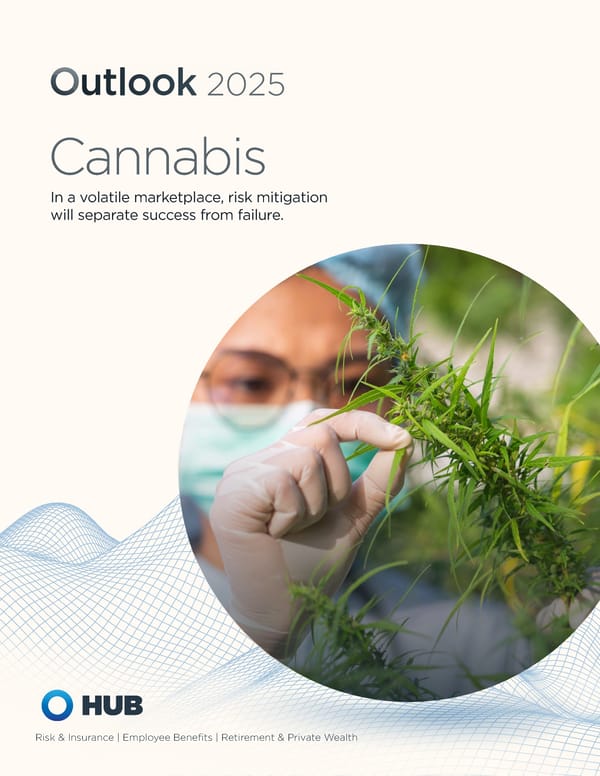 Cannabis Industry Risk & Resilience: Strategies for 2025 - Page 1